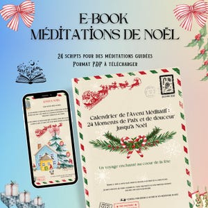 Peut inclure: Une illustration numérique d'une couverture de livre électronique sur le thème de Noël avec un schéma de couleurs rouge et vert. La couverture présente une illustration festive d'un sapin de Noël, d'une maison et d'un traîneau. Le texte sur la couverture est "E-BOOK MEDITATIONS DE NOËL 24 SCRIPTS POUR DES MÉDITATIONS GUIDÉES FORMAT PDF À TÉLÉCHARGER Calendrier de l'Avent Méditatif: 24 Moments de Paix et de douceur jusqu'à Noël Un voyage enchanté au coeur de la fête".