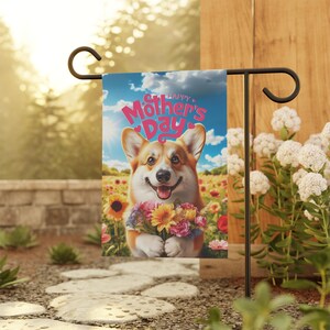 Corgi Mother&#39;s Day Garden Flag, Dog Lover Yard Flag, Happy Mothers Day Outdoor Decor, Corgi Mom Gift, Spring Dog House Flag