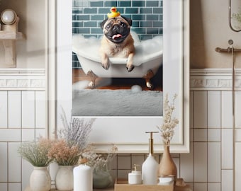 Pug Bathroom Wall Art Pug in Tub Rubber Ducky Bathroom Poster Print Pug Bath Funny Dog Bath Shower Picture Bathroom Humor Pug Decor Unframed
