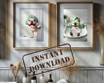 White French Bulldog in Bathroom Print Set of Two PRINTABLE Funny Dog Bath Picture Frenchie Bathroom Humor Home Decor DIGITAL DOWNLOAD