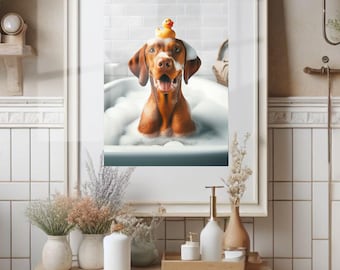 Vizsla Bathroom Wall Art Unframed Vizsla in the Tub with Rubber Duck Bathroom Poster Print Vizsla Funny Dog Bath Shower Bathroom Humor