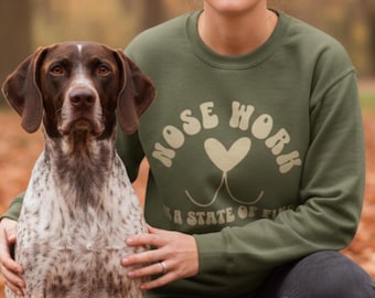 Nose Work Sweatshirt for Dog Sports Enthusiasts, Nosework Training Sweatshirt, Scent Detection Handler Gift, Scent Work Gear Scentwork Shirt