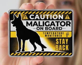 Maligator On Board Sticker, Belgian Malinois Decal, Funny Malinois Car Sticker, Stay Back K9 Warning Decal, Working Dog Vehicle Sticker