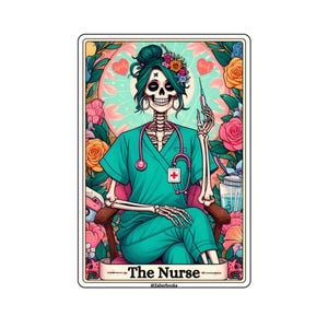 Nurse Skeleton Tarot Card Laminated Sticker | Funny Sarcastic Waterproof Water Bottle & Laptop Holographic Vinyl Sticker