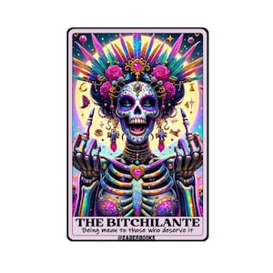 Bitchilante Skeleton Tarot Card Laminated Sticker| Funny Sarcastic Waterproof & Laptop Holographic Vinyl Sticker image 1