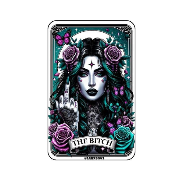 Bitch Tarot Card Laminated Sticker | Funny Sarcastic Waterproof  & Laptop Holographic Vinyl Sticker