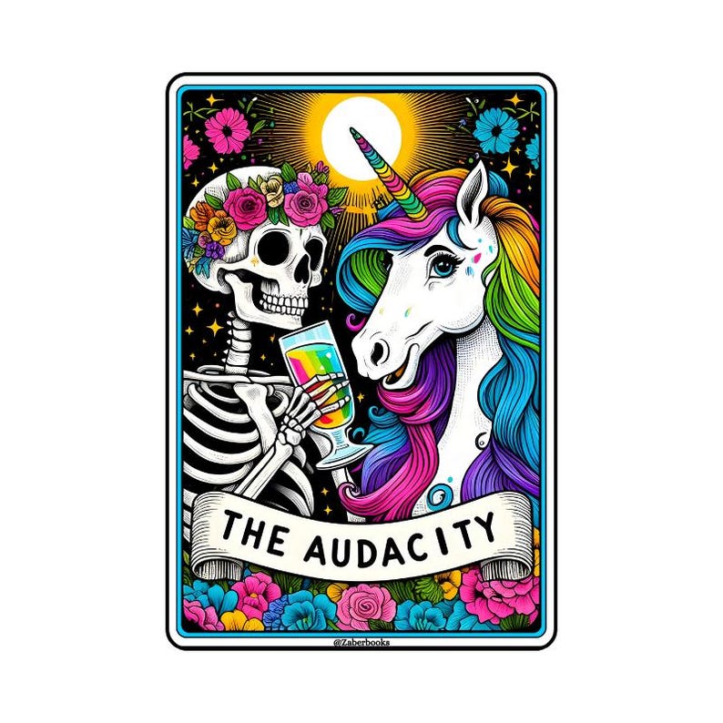 Audacity Skeleton Tarot Card Laminated Sticker | Funny Sarcastic Waterproof & Laptop Holographic Vinyl Sticker B