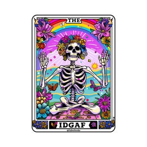 IDGAF Skeleton Tarot Card Laminated Sticker | Funny Sarcastic Waterproof Water Bottle & Laptop Holographic Vinyl Sticker B