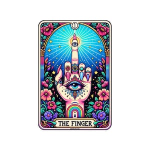 Finger Tarot Card Laminated Sticker | Funny Sarcastic Waterproof  & Laptop Holographic Vinyl Sticker