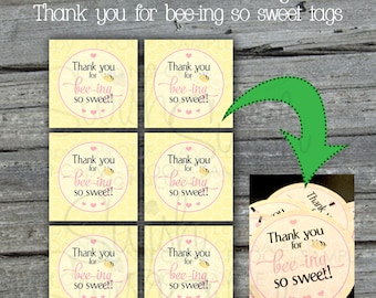 Bee theme Favor Tags | Thank you for bee-ing so sweet | Gift Tag | teacher gift | bridal shower | baby shower Printables | INSTANT DOWNLOAD