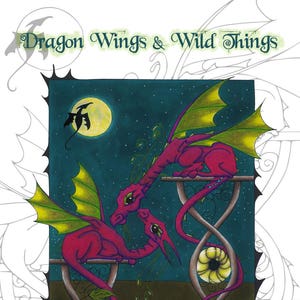 Dragon Wings and Wild Things - A Fantasy Coloring Book for Adults - Full Book 32 Images Digital Download PDF