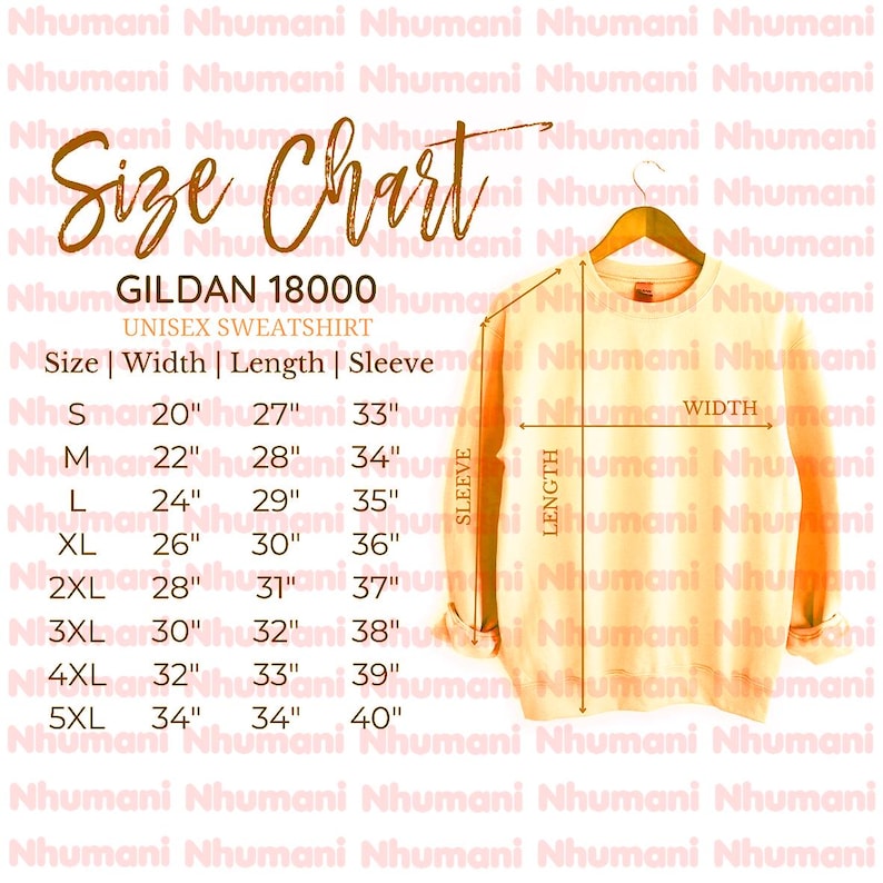 May include: Size chart for a Gildan 18000 unisex sweatshirt. The chart shows the width, length, and sleeve length in inches for sizes S through 5XL.