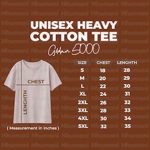 May include: A unisex Gildan 5000 heavy cotton tee shirt in a light beige color. The shirt is shown with a size chart that includes chest and length measurements in inches.