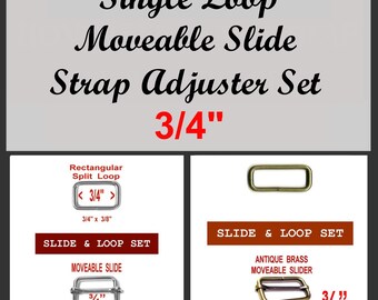 10 SETS - 3/4" - Moveable Sliders and 3/4 inch Rectangular Loops - Nickel Plate or Antique Brass