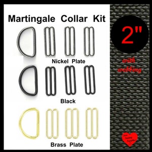 Martingale Dog Collar Hardware Kit, Choose Your Width, Dog Collar Kit 