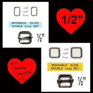 May include: A set of silver and bronze-toned metal hardware including rectangular split loops and moveable slides. The text reads MOVEABLE SLIDE DOUBLE LOOP SET, with split loops, 1/2 inch, and from Sewing Supplies and LoraLee.