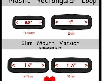 20 or 30 PIECES - 5/8", 3/4", 1", 1 1/4", 1 1/2" - Rectangular Slim Mouth Loop, Black Plastic Heavy Duty Polyacetal