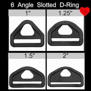 10 or 20 PIECES - 1", 1 1/4", 1 1/2" or 2" - 6 Angle Slotted D Ring - Black Plastic Heavy Duty Polyacetal, 25, 32, 38 or 51 mm