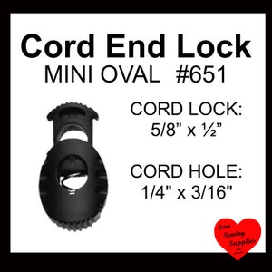 May include: A black mini oval cord end lock #651 with a spring-loaded mechanism. Text reads: Cord End Lock MINI OVAL #651, CORD LOCK: 5/8" x 1/2", CORD HOLE: 1/4" x 3/16". A red heart graphic in the corner contains the text from Sewing Supplies.