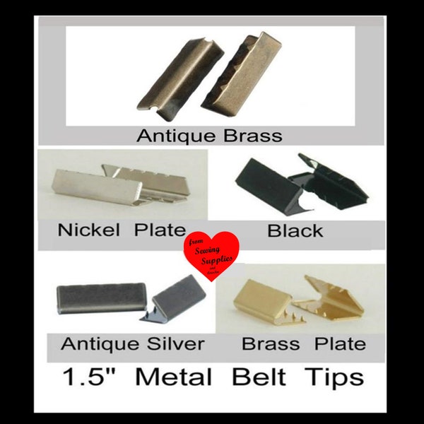 50 PIECES - 1 1/2" - Metal Belt End Tip - 1.5 - Your Choice of Finish