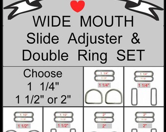 1 SET - Wide Mouth Zinc Slide Adjuster and Double Ring Set - Choose D-Rings or Rectangular Loops - 1 1/4", 1 1/2" or 2"