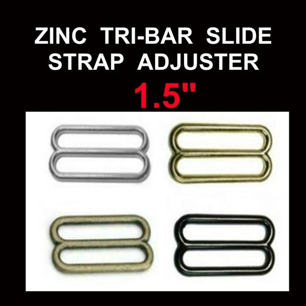 25 PIECES - 1 1/2" - METAL ZINC Diecast Tri-bar - Buckle Purse Strap Adjuster, 1.5 - Nickel or Brass Plate, Black or Antique Brass