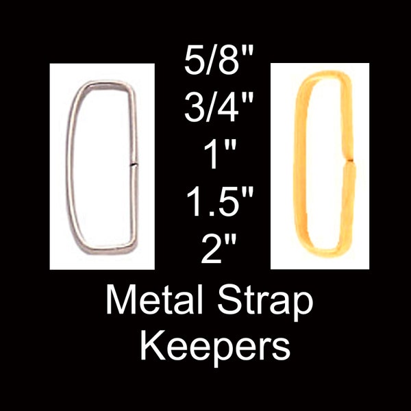 20 or 50 PIECES - 5/8", 3/4", 1", 1 1/2" or 2" - METAL - Belt Strap KEEPER - You choose size and finish
