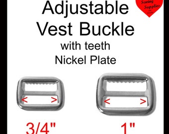 10, 20 or 30 PIECES - 3/4" or 1" - Metal VEST Adjustable Slide BUCKLE, Nickel Plate Finish, with teeth