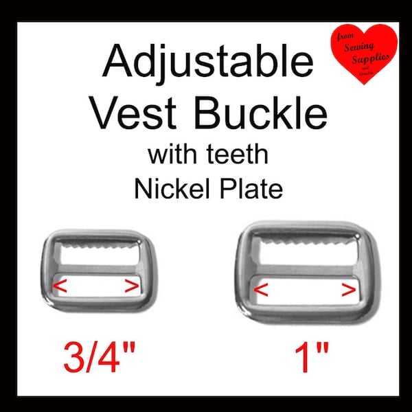 10, 20 or 30 PIECES - 3/4" or 1" - Metal VEST Adjustable Slide BUCKLE, Nickel Plate Finish, with teeth