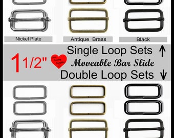 5 SETS - 1 1/2" - Moveable Slides and 1.5 inch Rectangular Loop - Choose Single or Double Loop Sets - Nickel Plate, Antique Brass or Black
