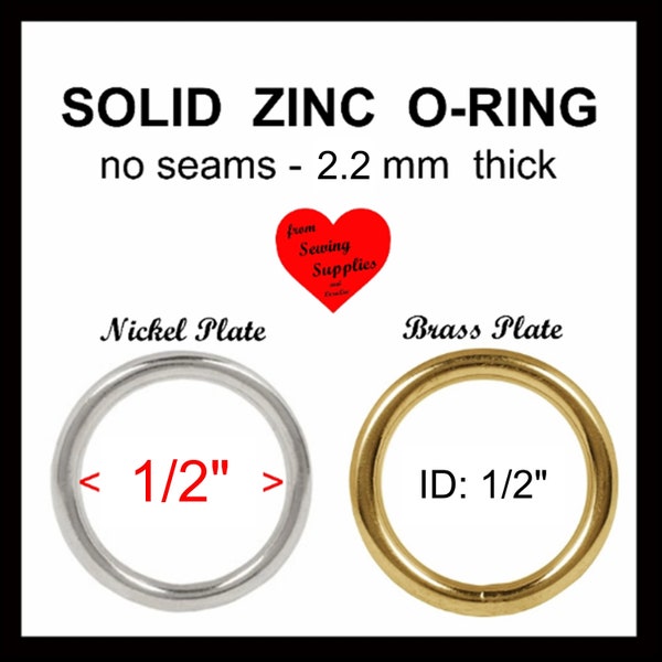 20 or 50 PIECES - 1/2" - SOLID Zinc Metal O Rings - Nickel or Brass Plate Finish