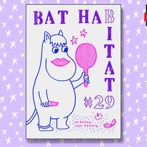 Peut inclure: Une affiche blanche avec des contours bleus représentant un personnage de dessin animé tenant un miroir à main rose et un rouge à lèvres. Le texte indique BAT HABITAT #29 et on being non-binary. Deux étoiles roses et un poudrier rose.