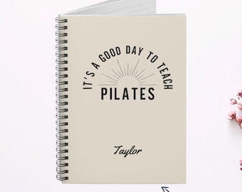 Personalized Pilates Instructor Notebook: 'Good Day to Teach' Softcover Journal