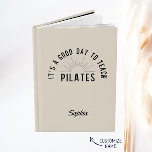 Personalized Pilates Teacher Notebook: Custom Name Hardcover Journal