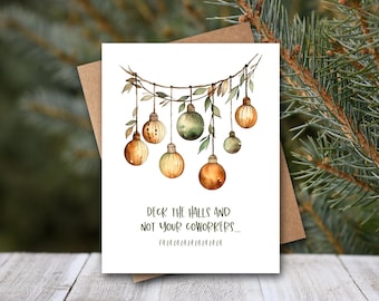 Funny Coworker Christmas Card | Deck The Halls And Not Your Coworkers | Christmas Cards | Xmas Card | Funny XMas Card | Christmas Bells Card