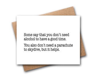 Funny Card For Friend | Funny Life Quotes | Just Because Card | Thinking Of You Card | Some Say | Alcohol Card | Wine Card | Funny Pun