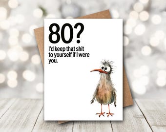 80th Birthday Card | Funny 80th Birthday Card | 80th Birthday Card | Happy 80th Card | Funny Birthday Card | Bird Birthday Card
