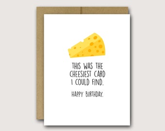Cheese Card | Cheese Pun Card | Cheesy Birthday Card | Cheesy Card | Getting Older Card | Funny Getting Older Card | Birthday Friend Card
