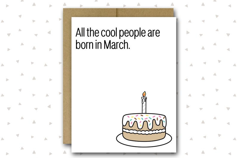 March Birthday Card Funny Birthday Card Birthday Card Sister Birthday Card Friend Birthday Card All The Cool People Are Born Card image 1