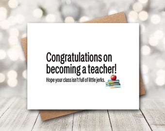 Funny Teacher Card | New Teacher Congrats Card | Teacher Card | School Card | Funny Teacher Card | Teacher Grad | 2026 Graduation