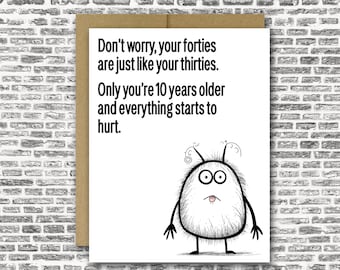 Funny 40th Birthday Card | 40th Birthday Card | Sarcastic 40th Birthday Card | Happy 40th Birthday Card | Funny Birthday Card |  Funny Cards