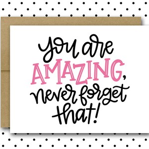 Amazing Card | Inspirational Card | Inspirational Quote Card | Positive Quotes Card | Encouragement Card For Friend