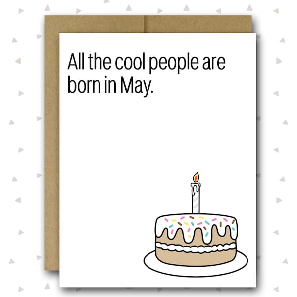May Birthday Card | Funny Birthday Card | Birthday Card | Sister Birthday Card | Friend Birthday Card | All The Cool People | May Card