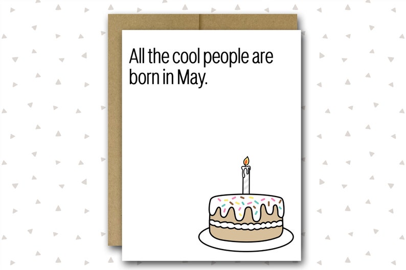 May Birthday Card Funny Birthday Card Birthday Card Sister Birthday Card Friend Birthday Card All The Cool People May Card image 1