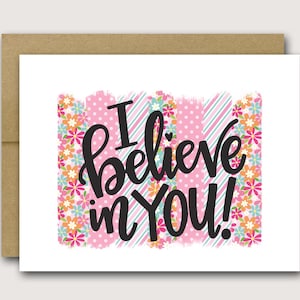 I Believe In You Card | Inspirational Card | Inspirational Quote Card | Positive Quotes Card | Encouragement Card For Friend | Amazing Card