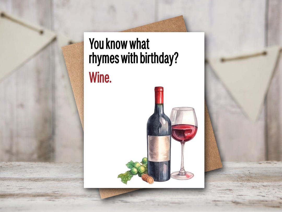 Funny Wine Birthday Card: Rhymes With Birthday - Etsy