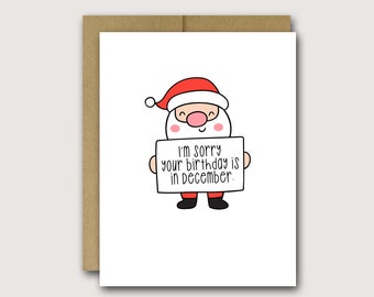 Funny December Birthday Card | December Birthday Card | Christmas Card | Santa Card | Funny Christmas Birthday Card | Funny XMas Card