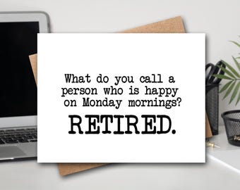 Funny Retirement Card | Happy on Mondays