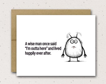 Funny Retirement Card | Funny Coworker Card | New Job Card | Congratulations New Job | Retirement Card | Retired Card | A Wise Man Once Said