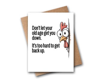 Funny Birthday Card | Aging Humor Greeting Card | Funny Bird Card | Funny Getting Older